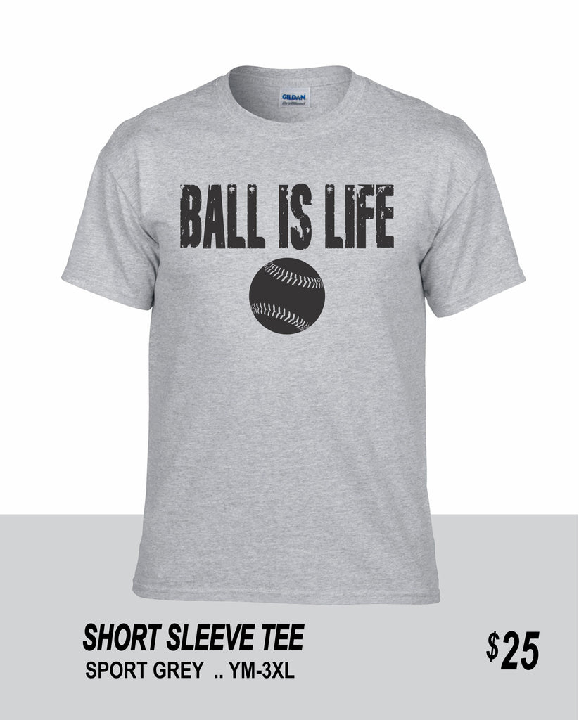 Baseball SS Ball is Life Tee