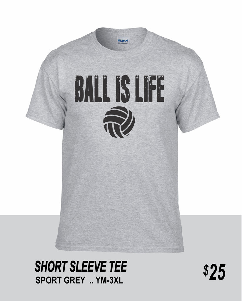 Volleyball SS Ball Is Life Tee